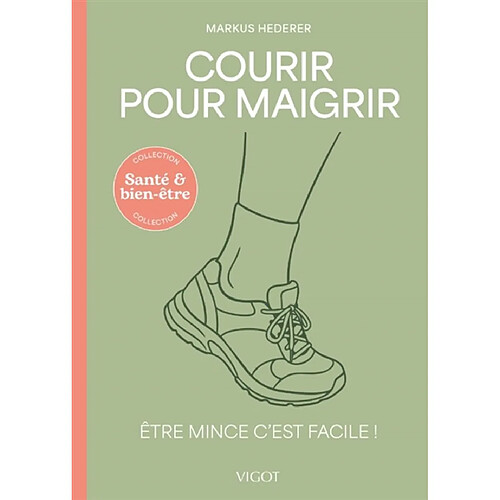 Courir pour maigrir : être mince c'est facile ! · Occasion