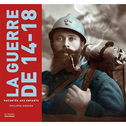 La guerre de 14-18 racontée aux enfants · Occasion