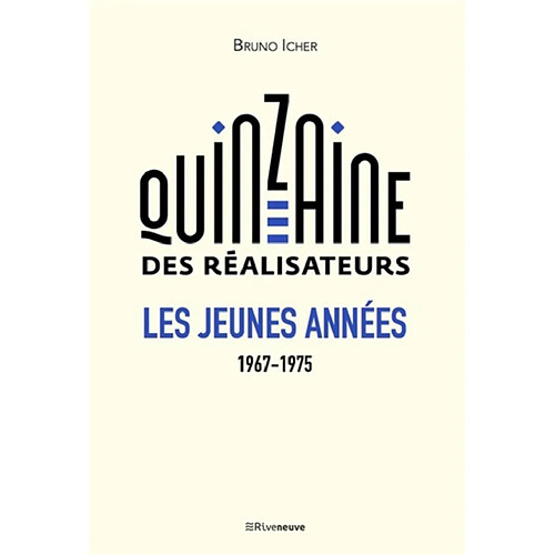 La Quinzaine des réalisateurs : les jeunes années 1967-1975 · Occasion