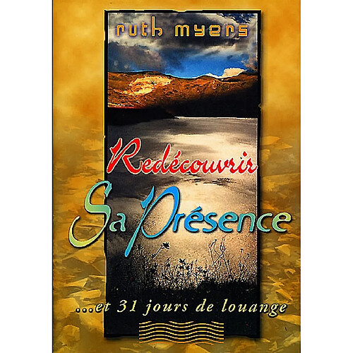 Redécouvrir sa présence... et 31 jours de louange · Occasion