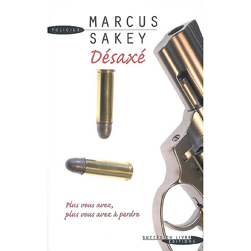 Désaxé · Occasion