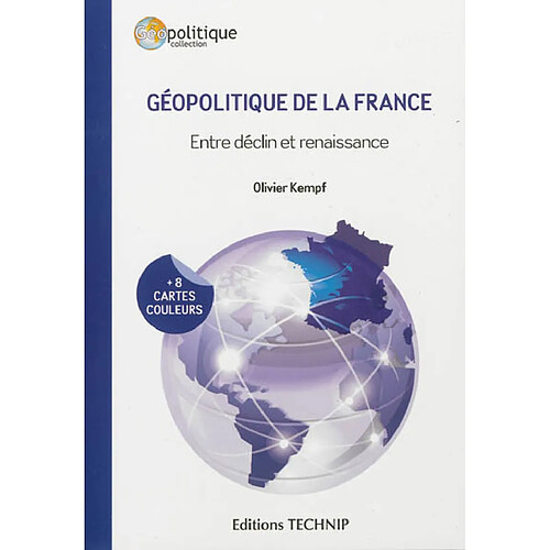 Géopolitique de la France : entre déclin et renaissance · Occasion