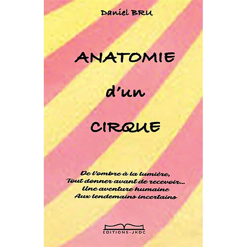 ANATOMIE d'un CIRQUE · Occasion