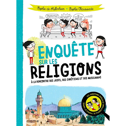 Enquête sur les religions : à la rencontre des juifs, des chrétiens et des musulmans · Occasion