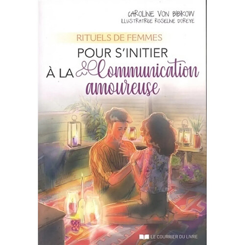 Rituels de femmes pour s'initier à la communication amoureuse · Occasion