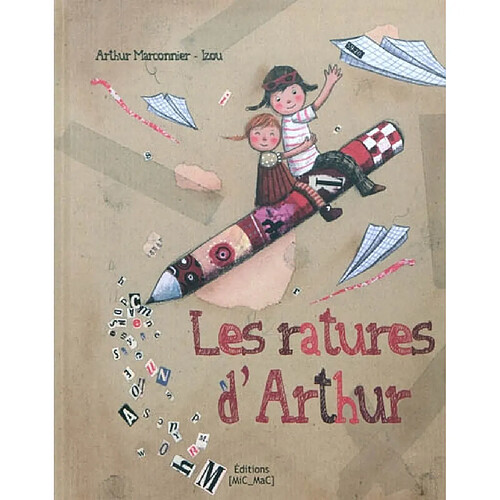 Les ratures d'Arthur : j'apprends à écrire · Occasion