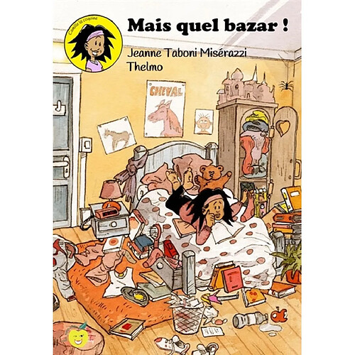 Camille la coquine. Mais quel bazar ! · Occasion