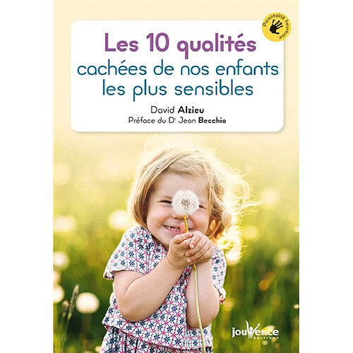 Les 10 qualités cachées de nos enfants les plus sensibles · Occasion