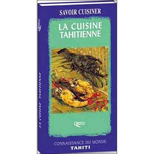 La cuisine tahitienne · Occasion