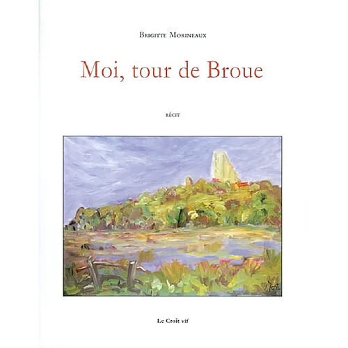 Moi, tour de Broue · Occasion