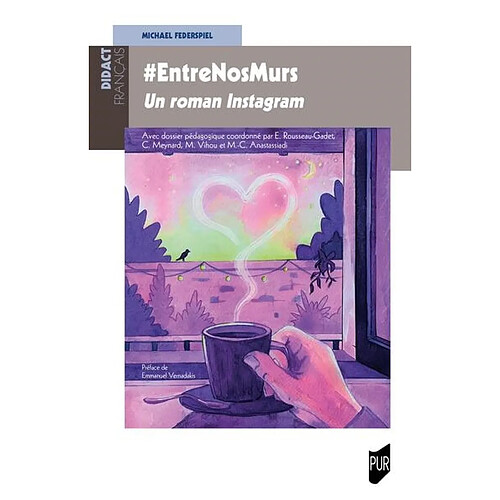 #EntreNosMurs : un roman Instagram