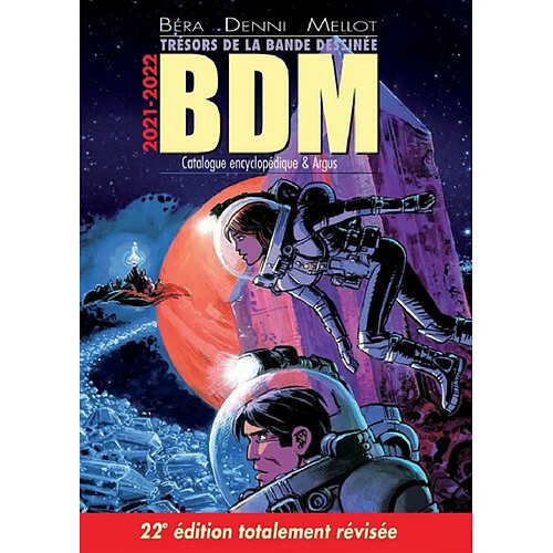 Trésors de la bande dessinée : BDM : catalogue encyclopédique & argus, 2021-2022 · Occasion