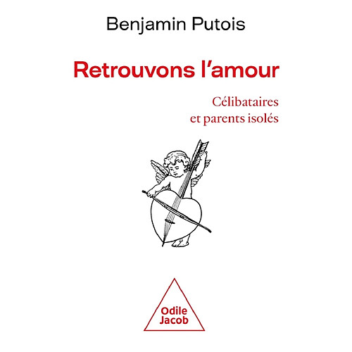 Retrouvons l'amour : célibataires et parents isolés · Occasion