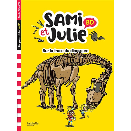 Sami et Julie : sur la trace des dinosaures : BD fin de CP · Occasion