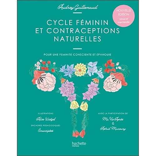 Cycle féminin et contraceptions naturelles : pour une féminité consciente et épanouie