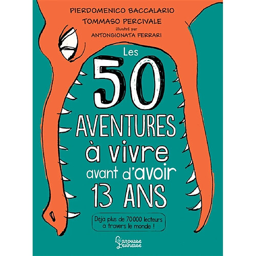Les 50 aventures à vivre avant d'avoir 13 ans · Occasion