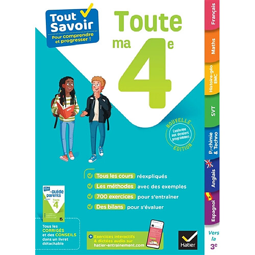 Toute ma 4e : tout savoir pour comprendre et progresser !