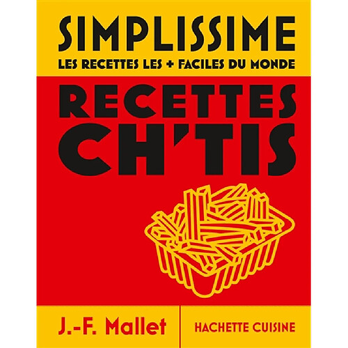 Simplissime, les recettes chtis les + faciles du monde : recettes ch'tis