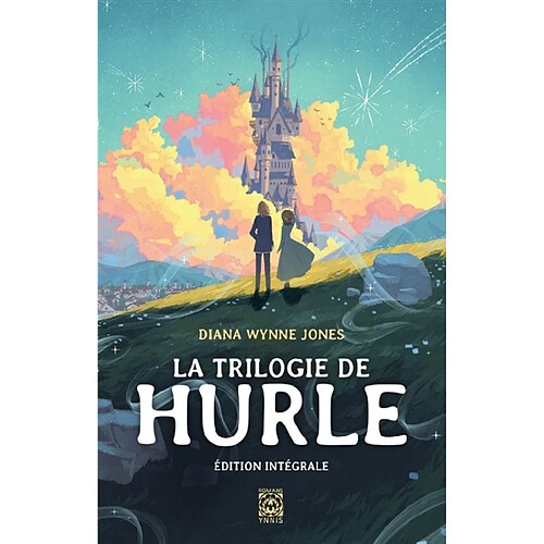 La Trilogie de Hurle, l'intégrale, nouvelle édition