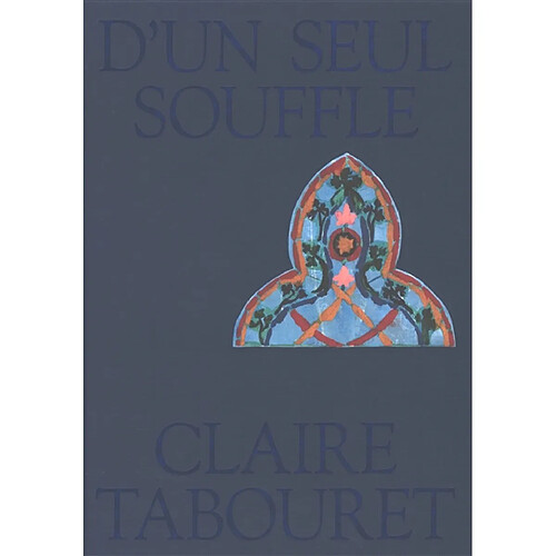 Claire Tabouret : d'un seul souffle