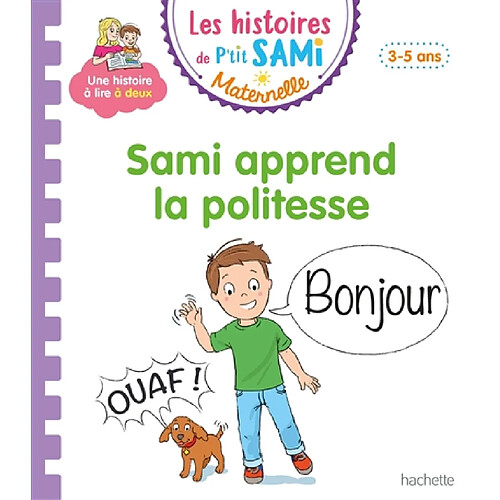 Sami apprend la politesse : petite-moyenne sections, 3-5 ans · Occasion