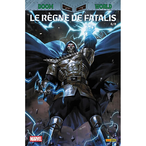 Doom world : le règne de Fatalis. Vol. 6