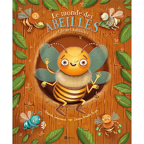 Le monde des abeilles : et leurs familles · Occasion