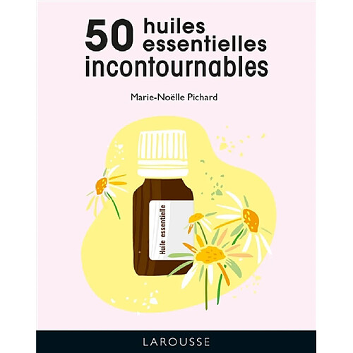 50 huiles essentielles incontournables · Occasion