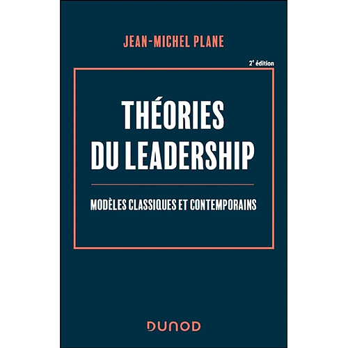Théories du leadership : modèles classiques et contemporains