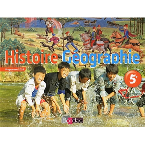 Histoire géographie 5e : programme 2016 · Occasion