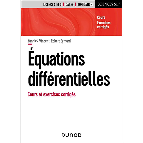 Equations différentielles : cours et exercices corrigés