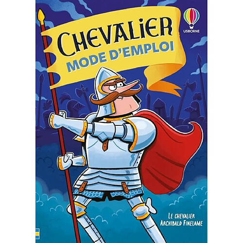 Chevalier mode d'emploi