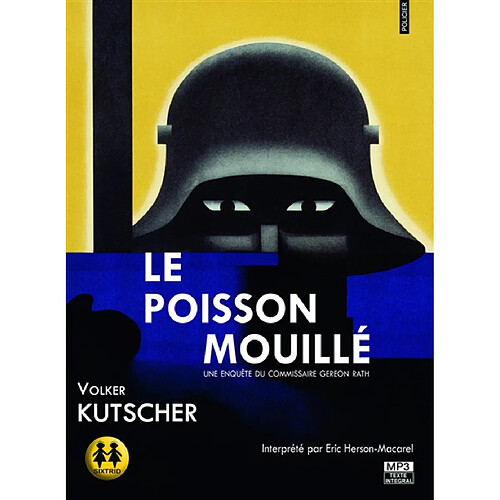 Une enquête du commissaire Gereon Rath. Le poisson mouillé · Occasion