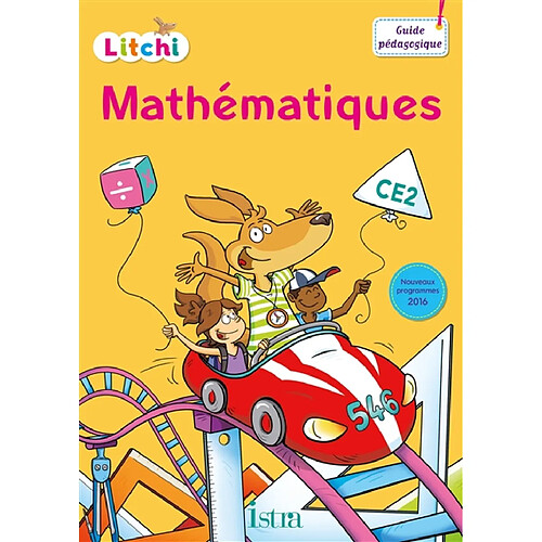 Litchi mathématiques CE2 : guide pédagogique du fichier de l'élève · Occasion