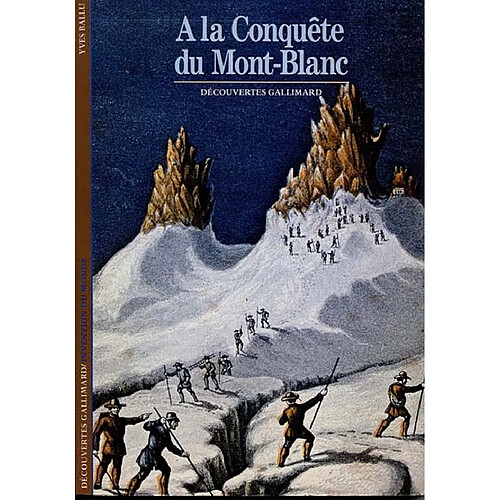 A la conquête du mont Blanc · Occasion