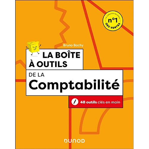 La boîte à outils de la comptabilité : 48 outils clés en main
