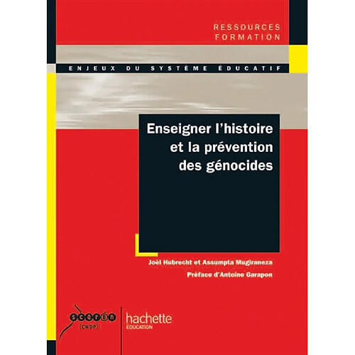 Enseigner l'histoire et la prévention des génocides : peut-on prévenir les crimes contre l'humanité ? · Occasion