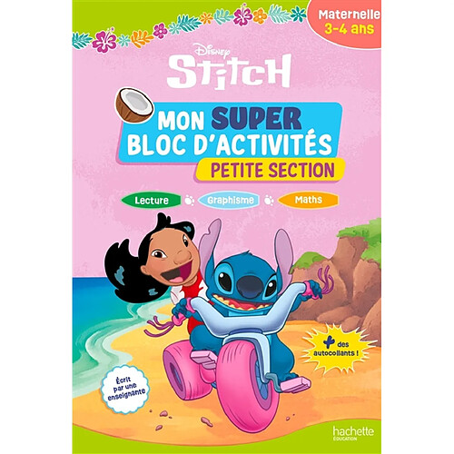 Stitch : mon super bloc d'activités, petite section, 3-4 ans : lecture, graphisme, maths