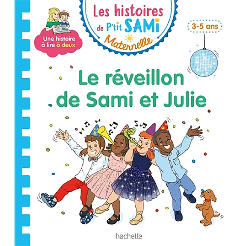Le réveillon de Sami et Julie : 3-5 ans · Occasion