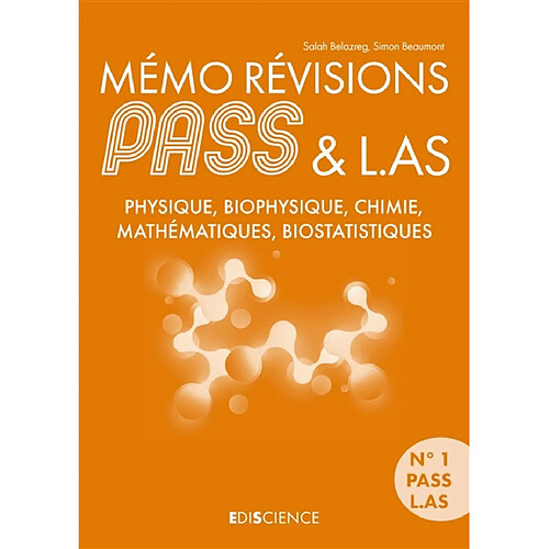 Mémo révisions Pass & L.AS : physique, biophysique, chimie, mathématiques, biostatistiques · Occasion