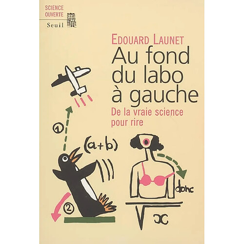 Au fond du labo à gauche : de la vraie science pour rire · Occasion