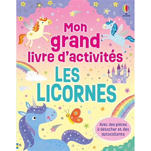 Les licornes : Mon grand livre d'activités : Dès 3 ans