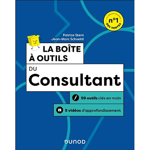 La boîte à outils du consultant : 59 outils clés en main + 5 vidéos d'approfondissement