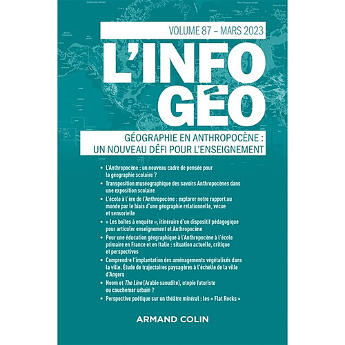 Information géographique (L'), n° 87-1. Géographie en anthropocène : un nouveau défi pour l'enseignement · Occasion