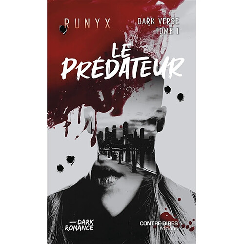 Dark verse. Vol. 1. Le prédateur : dark romance · Occasion