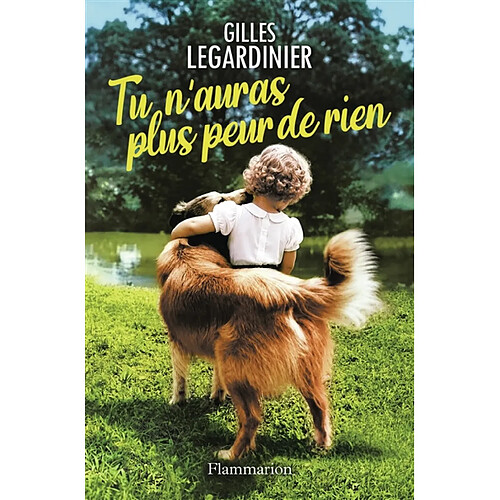 Tu n'auras plus peur de rien
