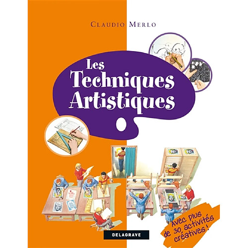 Les techniques artistiques : de la connaissance au savoir-faire · Occasion