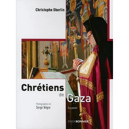 Chrétiens de Gaza : document · Occasion