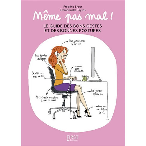 Même pas mal ! : le guide des bons gestes et des bonnes postures · Occasion