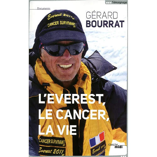 L'Everest, le cancer, la vie · Occasion